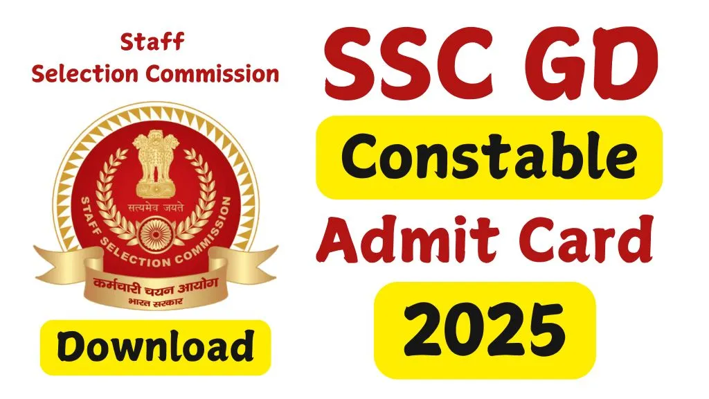 SSC GD Constable Admit Card 2025